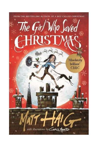 The Girl Who Saved Christmas | Matt Haig