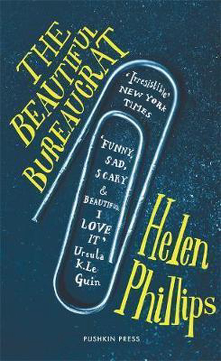 The Beautiful Bureaucrat | Helen Phillips