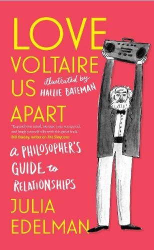 Love Voltaire Us Apart | Julia Edelman, Hallie Bateman
