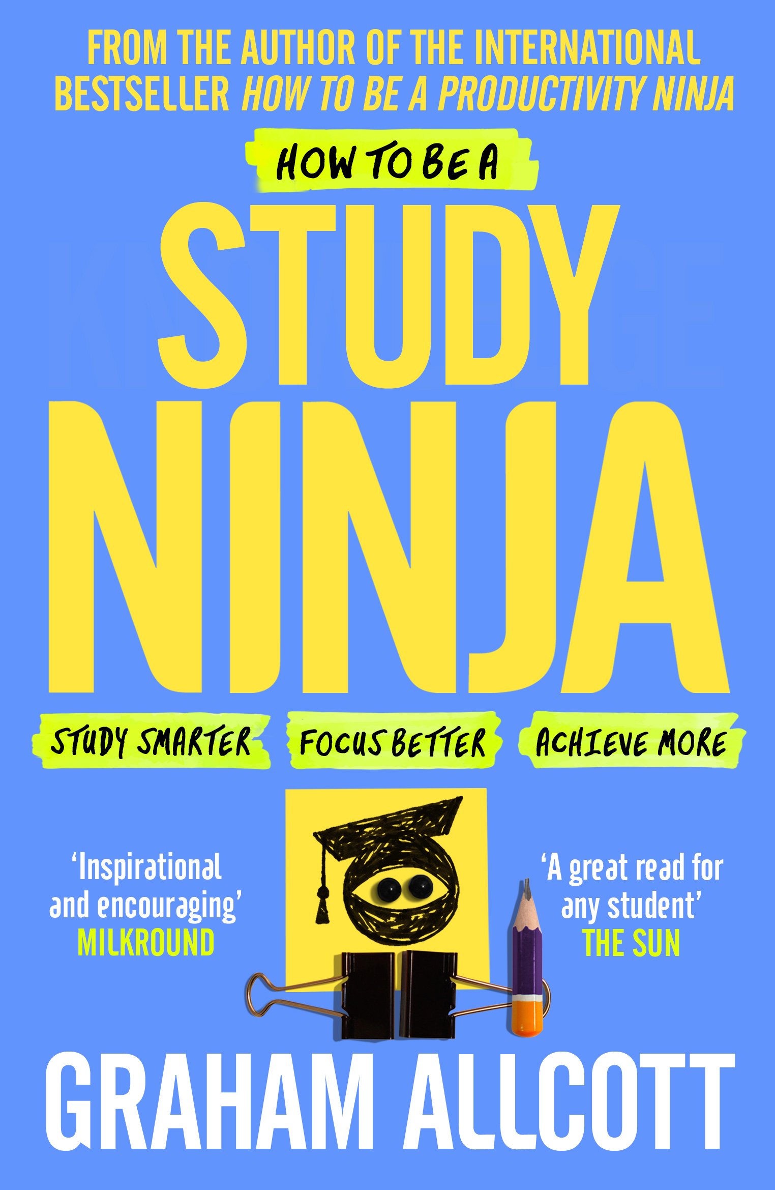 How to be a Study Ninja | Graham Allcott