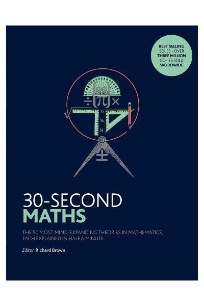 30-Second Maths | Richard J. Brown