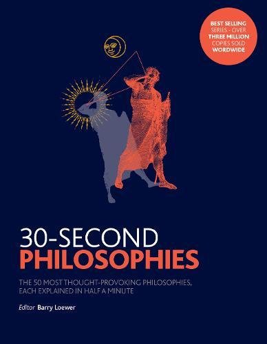 30-Second Philosophies | Stephen Law