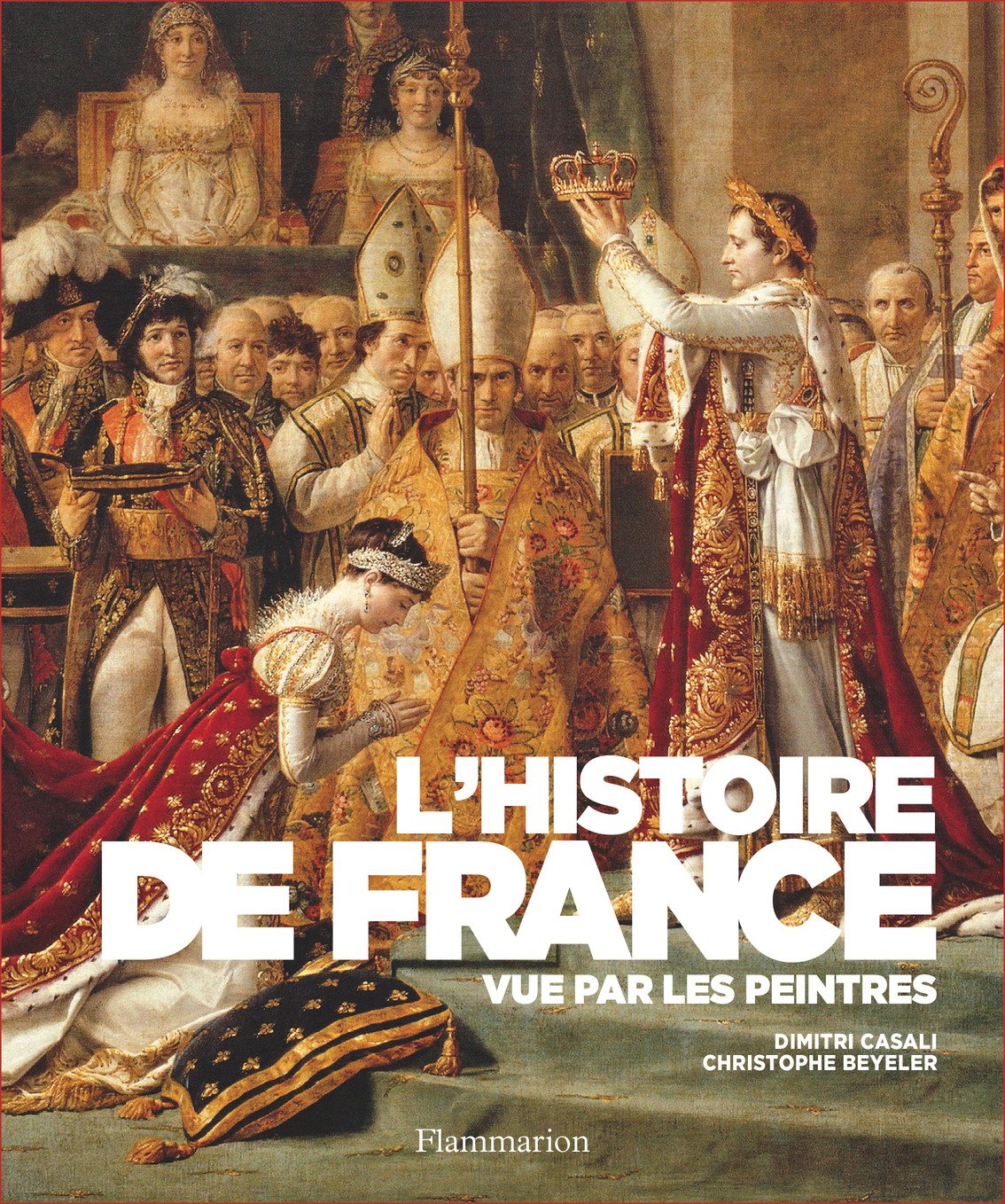 L\'Histoire de France vue par les peintres | Dimitri Casali