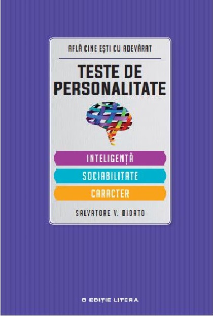 Teste de personalitate | Salvatore V. Didato De La Carturesti Carti Dezvoltare Personala 2023-06-04 3