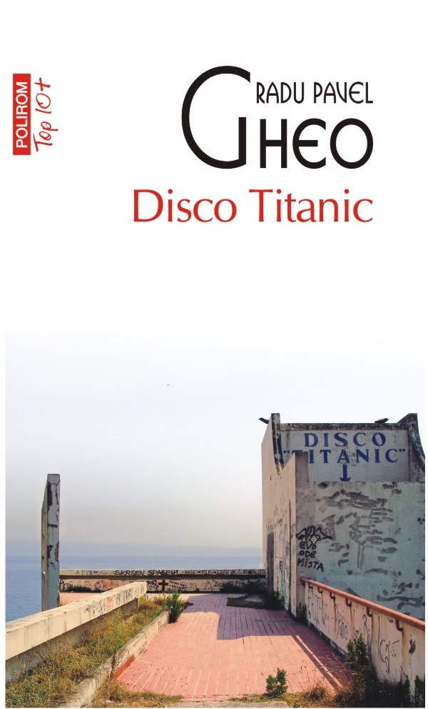 Disco Titanic | Radu Pavel Gheo
