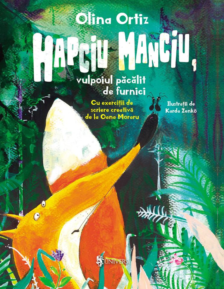 Hapciu Manciu, vulpoiul pacalit de furnici | Olina Ortiz