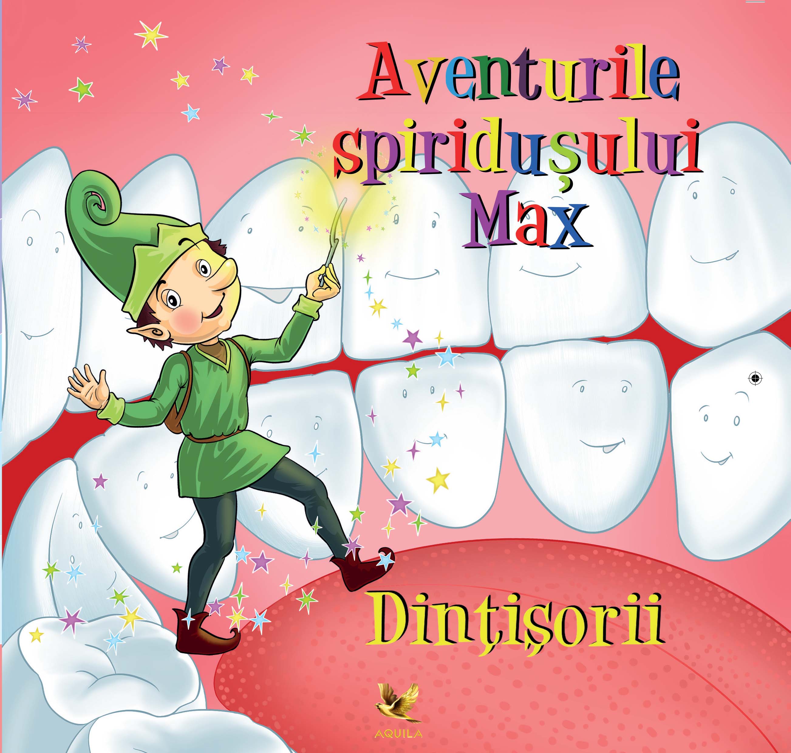 Aventurile spiridusului Max - Dintisorii |