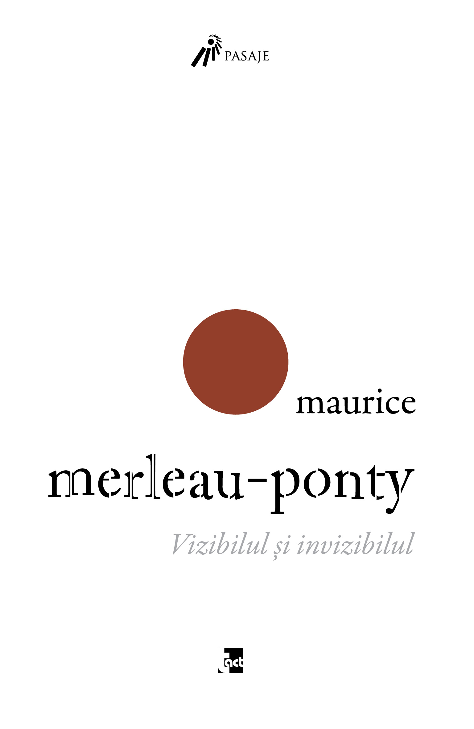 Vizibilul si invizibilul | Maurica Merleau-Ponty carturesti.ro Carte