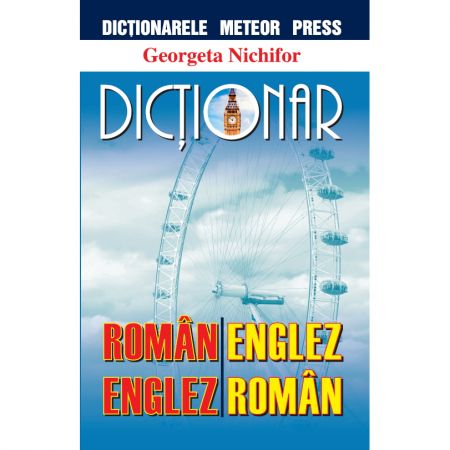 Dictionar roman-englez, englez-roman | Georgeta Nichifor