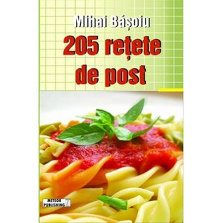 205 Retete de post | Mihai Basoiu