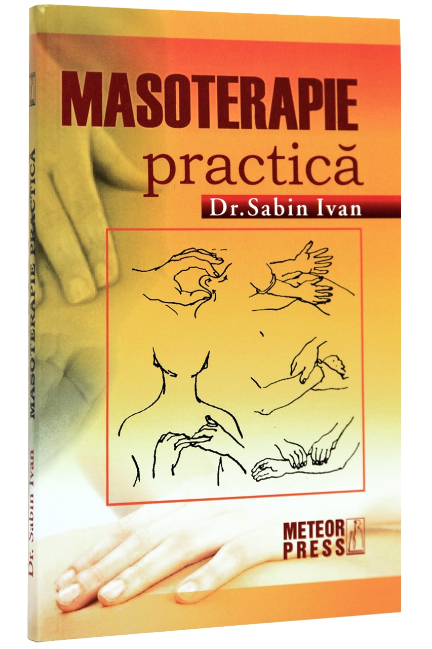 Masoterapie practica | Sabin Ivan