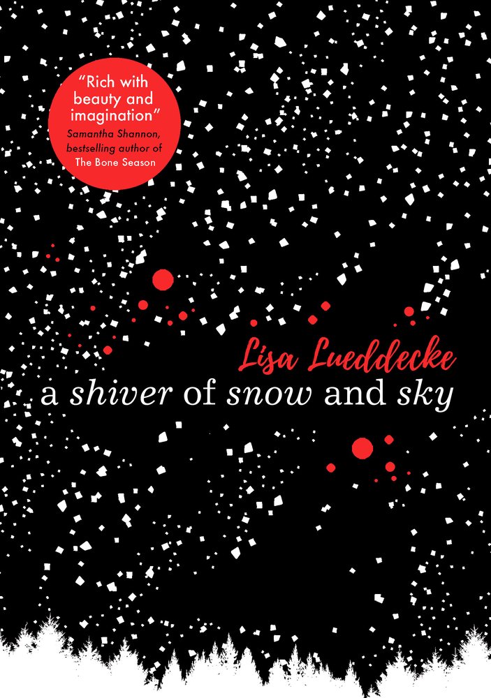 A Shiver of Snow and Sky | Lisa Lueddecke