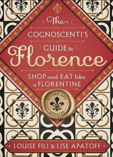 The Cognoscenti's Guide to Florence | Louise Fili