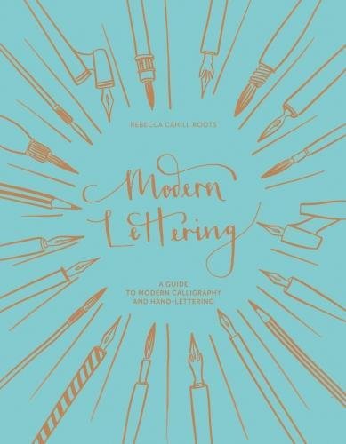 Modern Lettering | Rebecca Cahill Rootd