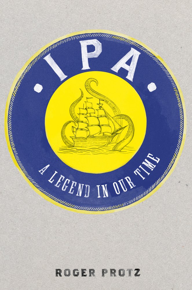 IPA - India Pale Ale | Roger Protz