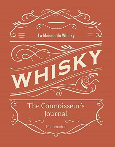 Whisky: The Connoisseur\'s Journal |