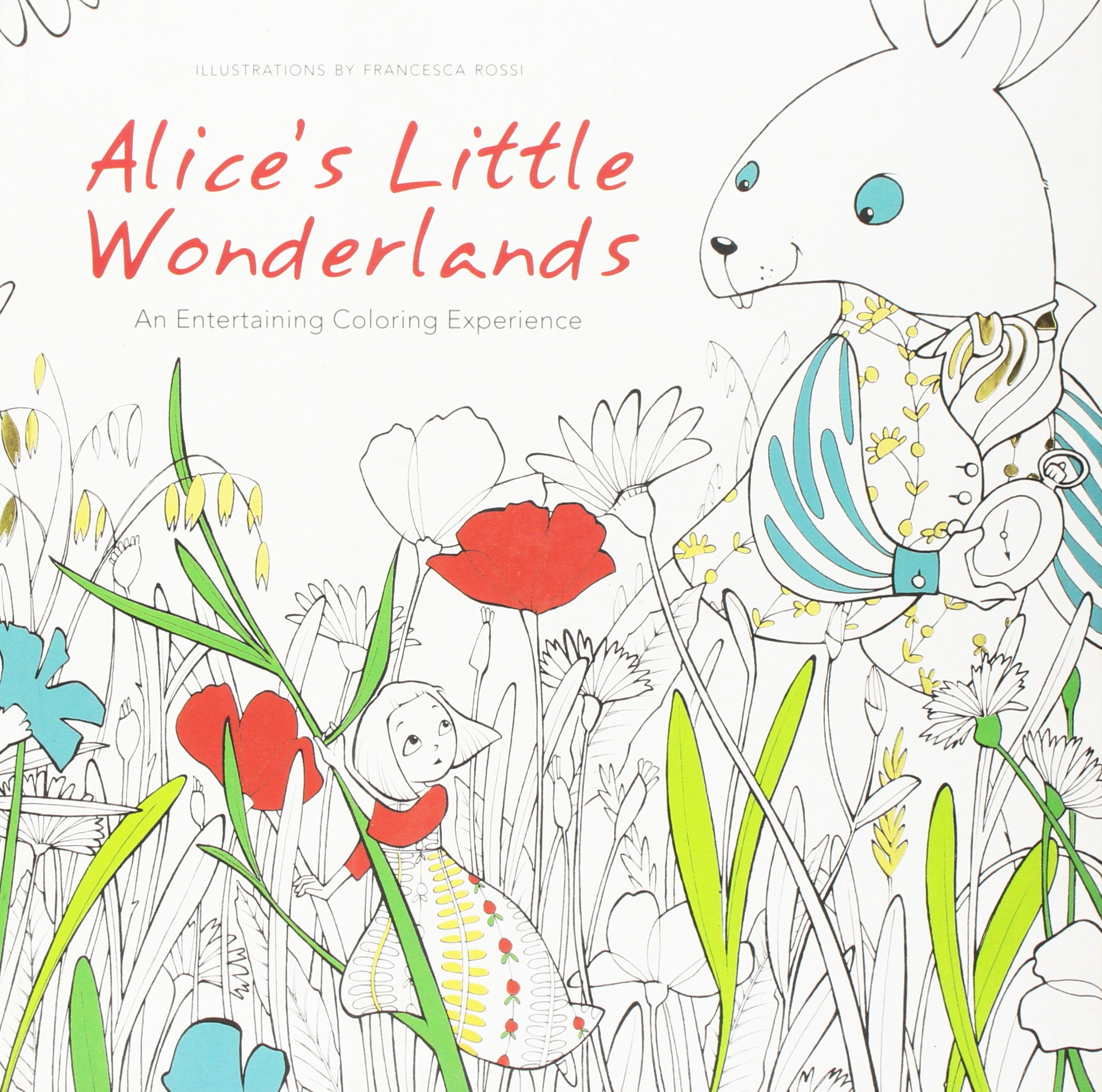 Carte de colorat - Alice\'s Little Wonderlands | Francesca Rozzi