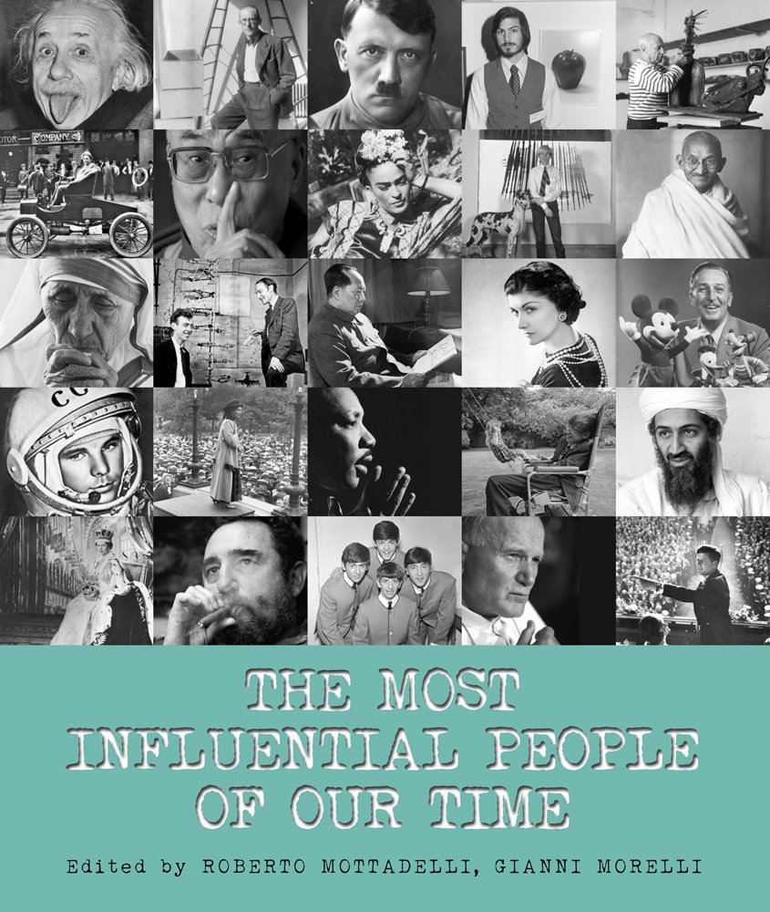 The Most Influential People of Our Time | Carlo Bata, Roberto Mottadelli, Gianni Morelli