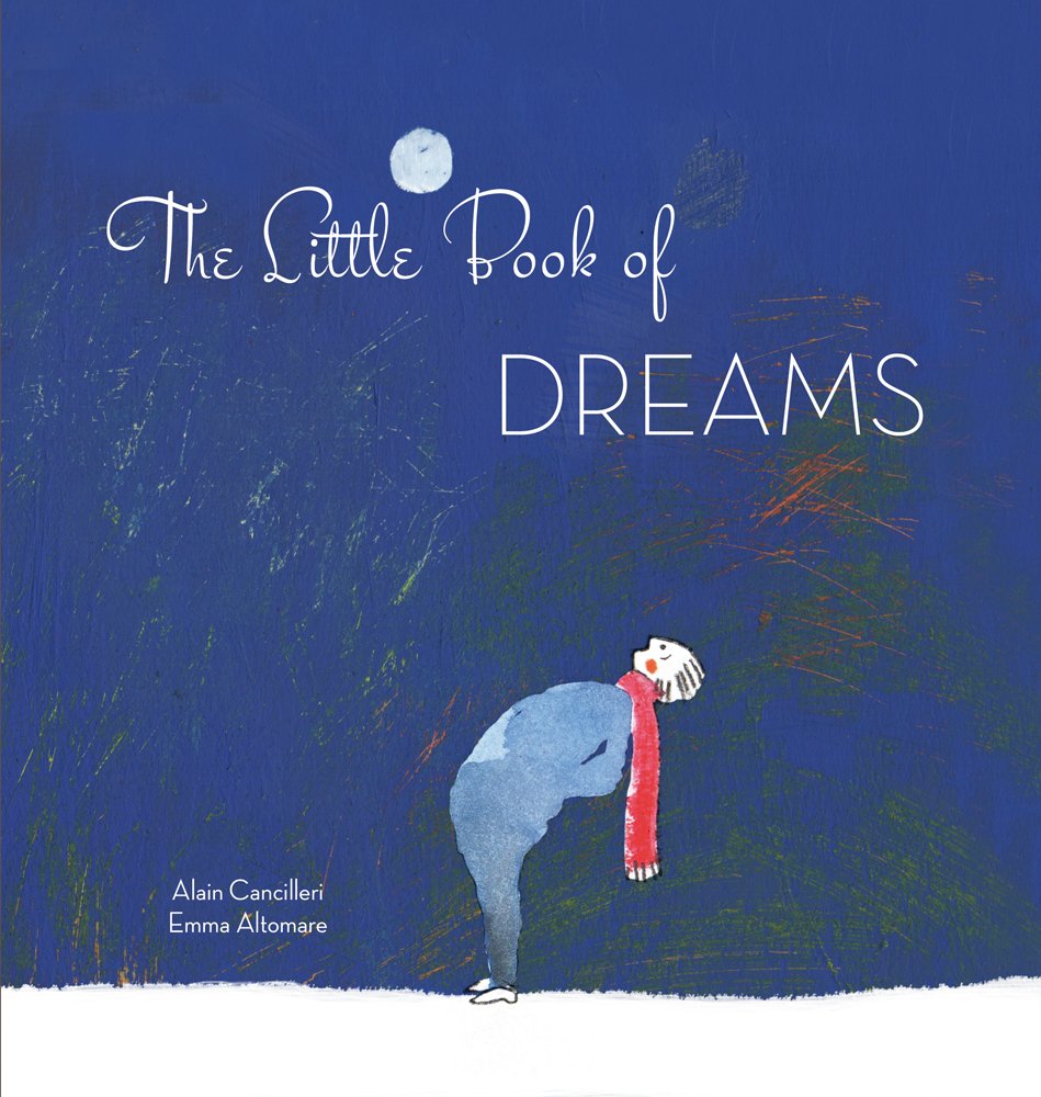 The Little Book of Dreams | Alain Cancilleri, Emma Altomare