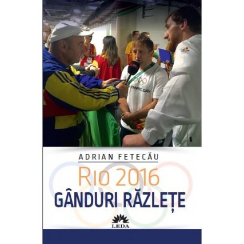 RIO 2016. Ganduri razlete | Adrian Fetecau