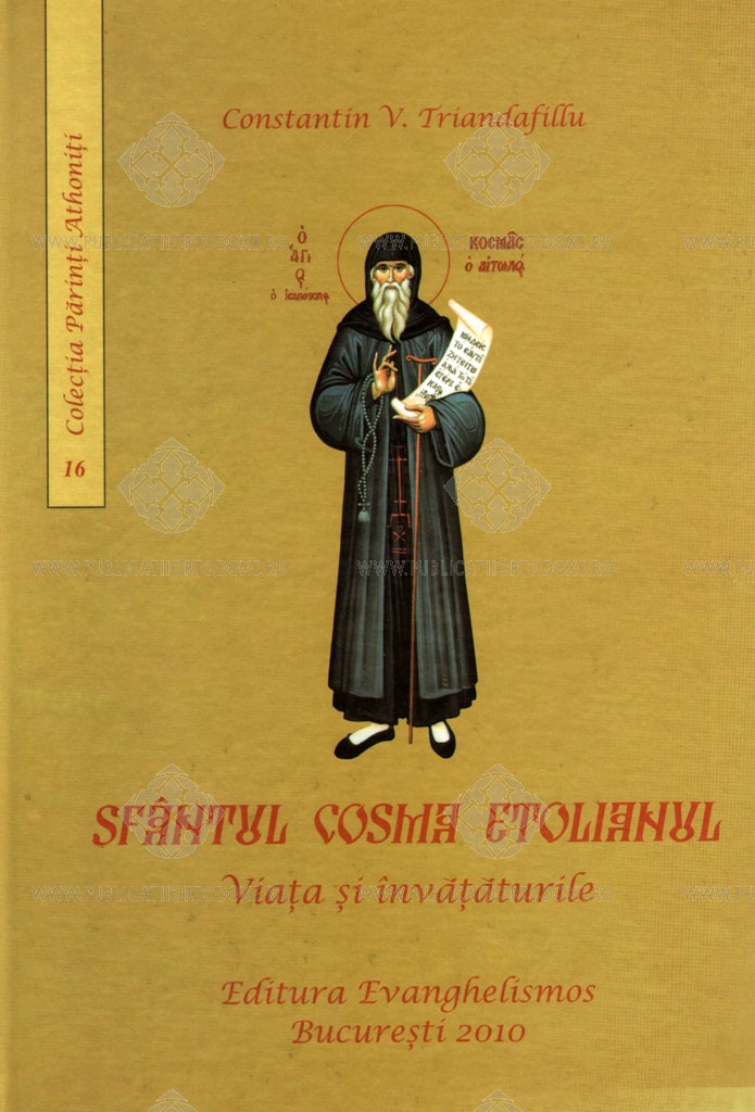 Sfantul Cosma Etolianul - Viata si invataturile | Constantin V. Triandafillu