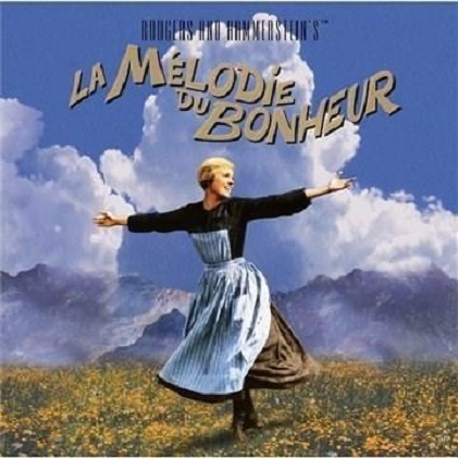 The Sound of Music - La Melodie du Bonheur | Richard Rodgers, Oscar Hammerstein