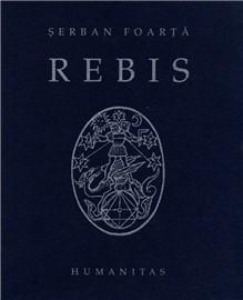 Rebis | Serban Foarta