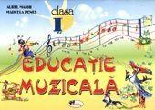 Educatie muzicala – caiet, clasa I | Aurel Maior, Marcela Penes