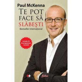 Te Pot Face Sa Slabesti + Cd | Paul Mckenna