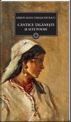 Cântece țigănești și alte poeme | Miron Radu Paraschivescu