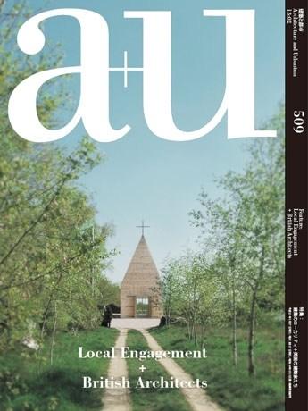 A+U No. 509: Local Engagement / British Architects | 