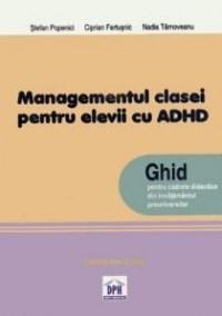 Managementul clasei de elevi pentru elevii cu ADHD | Thomasw Nielsen, Jerry Olsen