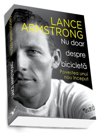 Nu doar despre bicicleta | Lance Armstrong, Sally Jenkinstrad
