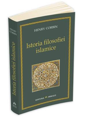 Istoria Filosofiei Islamice | Henry Corbin