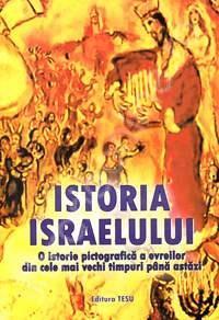 Istoria Israelului. O istorie pictografica a evreilor din cele mai vechi timpuri pana astazi | carturesti.ro imagine 2022