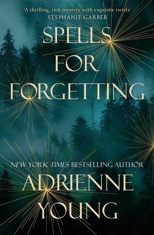 Spells for Forgetting | Adrienne Young