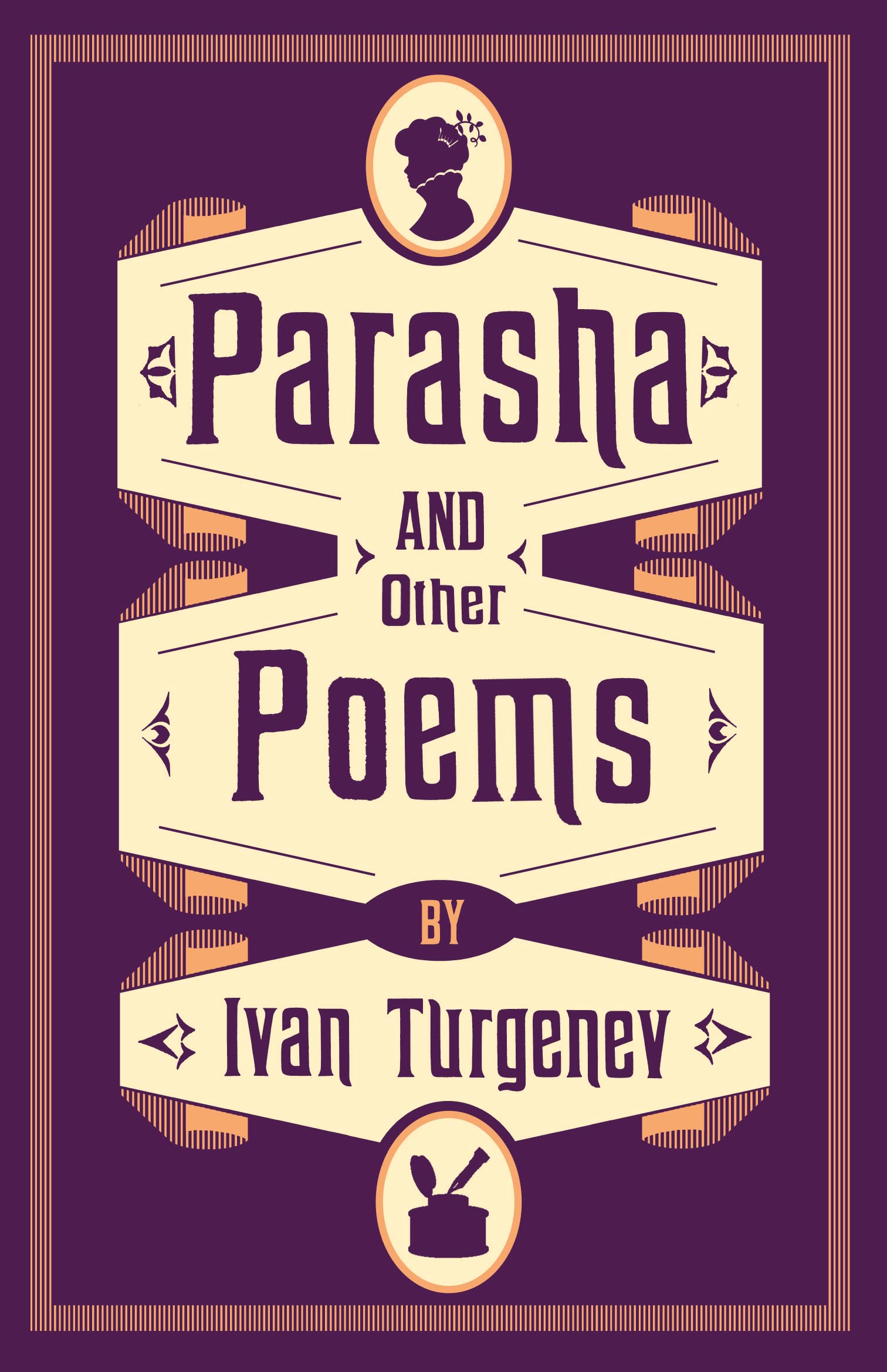 Parasha and Other Poems | Ivan Turgenev