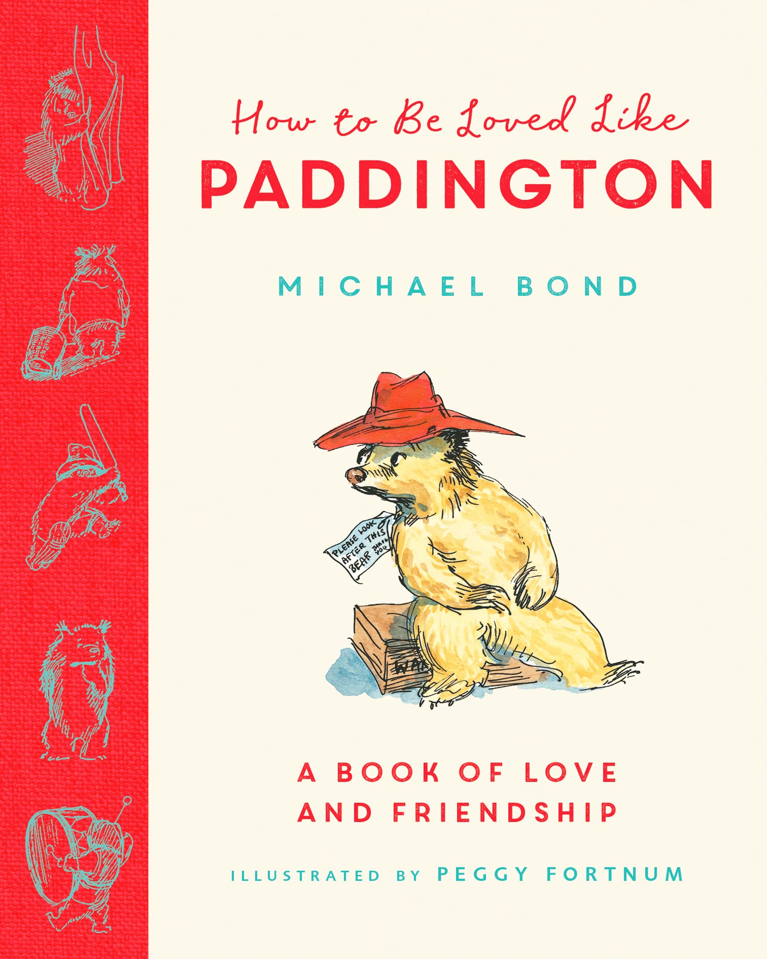 How to be Loved Like Paddington | Michael Bond