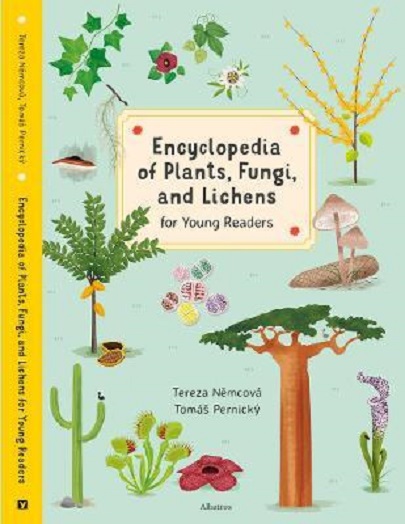 Encyclopedia of Plants, Fungi, and Lichens | Tereza Nemcova