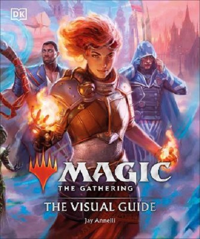 Magic The Gathering The Visual Guide | Jay Annelli