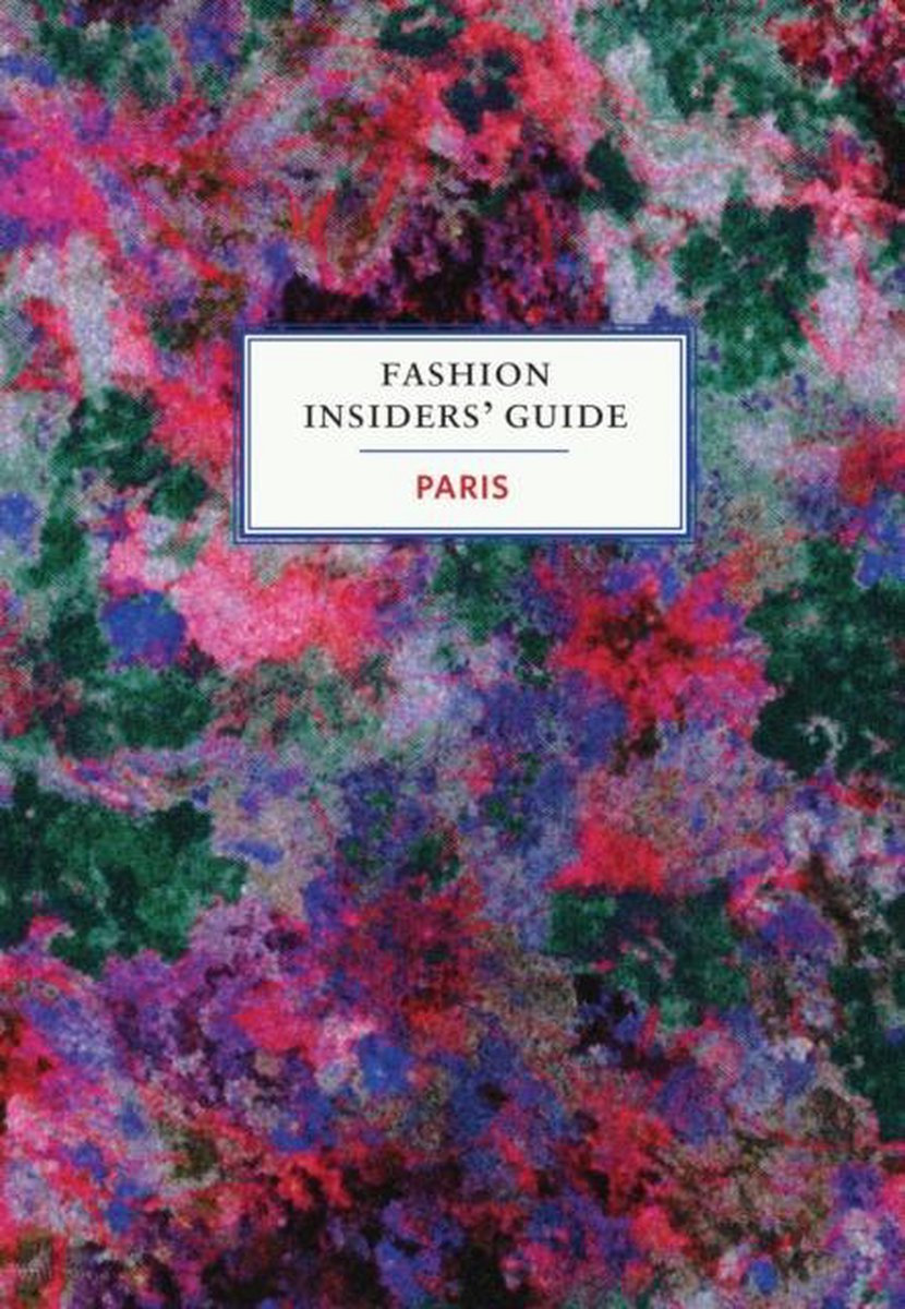 The Fashion Insiders\' Guide to Paris | Carole Sabas