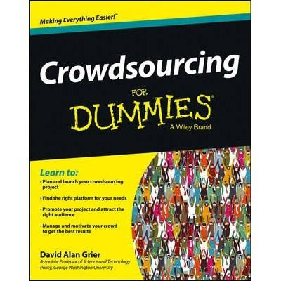 Crowdsourcing For Dummies | David A. Grier