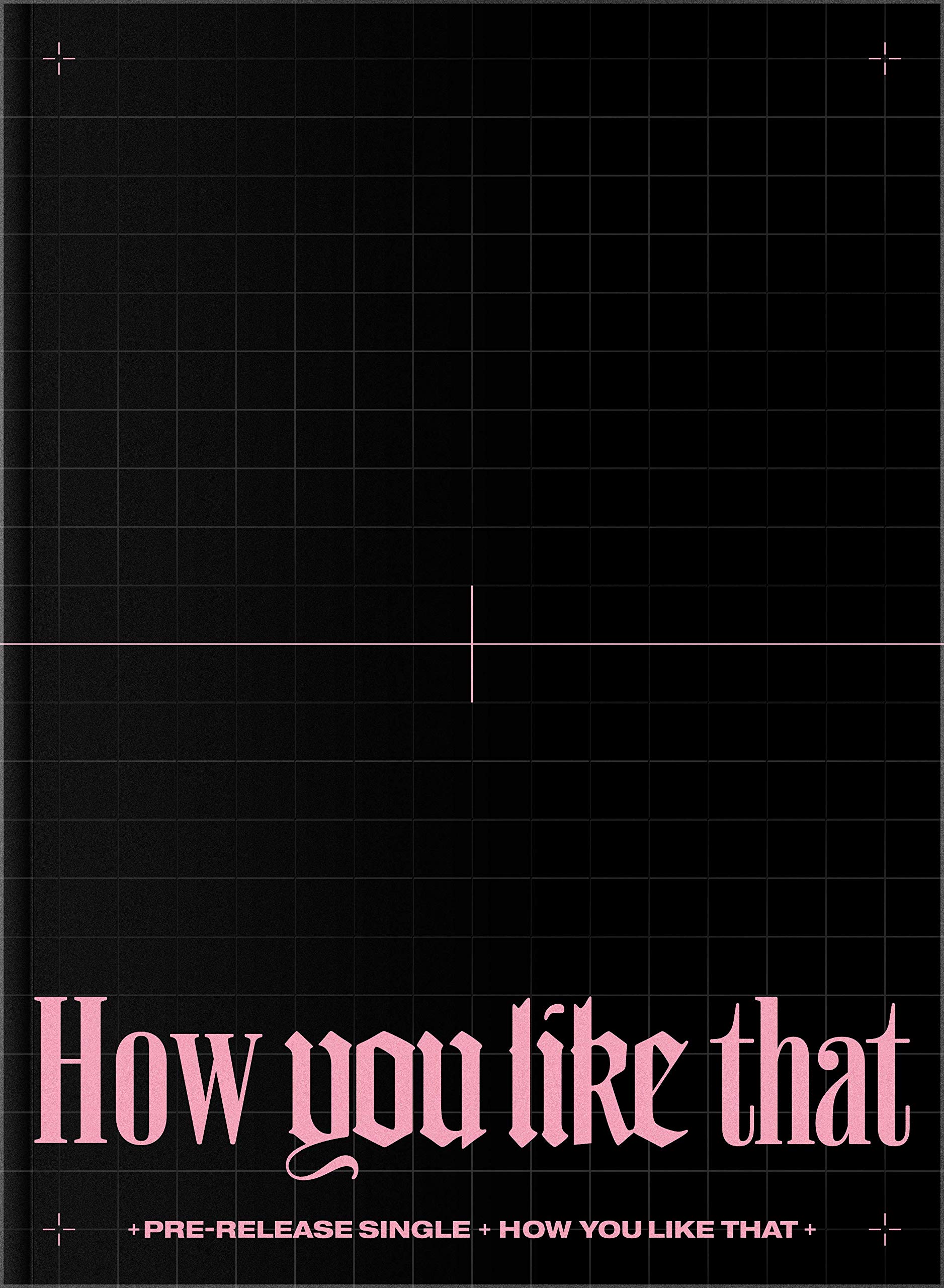 How You Like That (Special Edition) | Blackpink