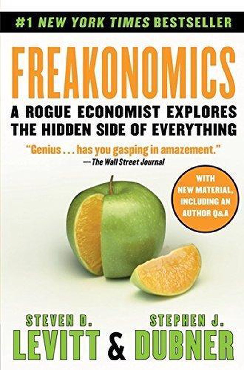 Freakonomics | Steven D. Levitt, Stephen J. Dubner