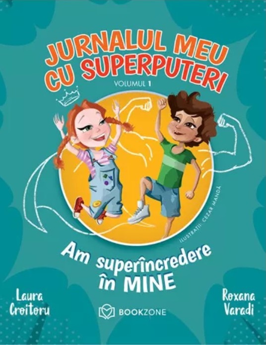 Am superincredere in mine | Laura Croitoru, Roxana Varadi