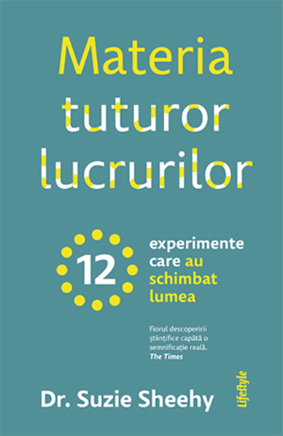 Materia tuturor lucrurilor | Suzie Sheehy