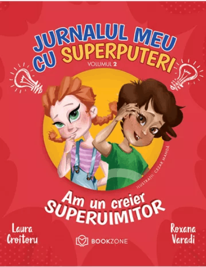 Am un creier superuimitor | Laura Croitoru, Roxana Varadi