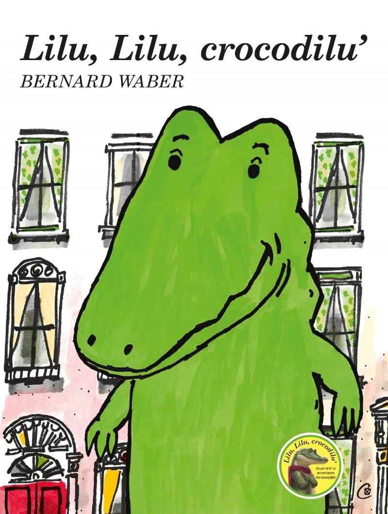Lilu, Lilu, crocodilu' | Bernard Waber
