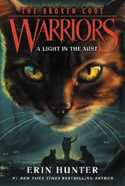 The Broken Code Warriors - A Light in the Mist | Erin Hunter