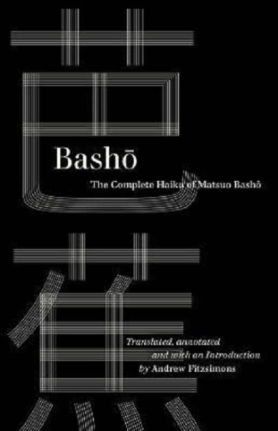 Basho - The Complete Haiku of Matsuo Basho | Basho